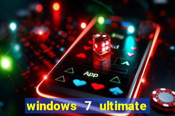 windows 7 ultimate 64 bits download